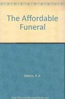 The Affordable Funeral