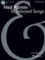 Ned Rorem 10 Selected Songs Medium/Low Voice with a CD of piano accompaniments
