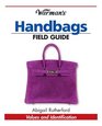 Warmans Handbags Field Guide Values  Identification