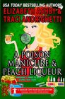 A Poison Manicure  Peach Liqueur a Danger Cove Hair Salon Mystery