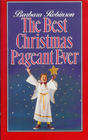 The Best Christmas Pageant Ever (Herdmans, Bk 1)