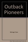Outback Pioneers