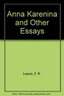 Anna Karenina and Other Essays