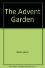 The Advent Garden