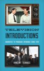 Television Introductions Narrated TV Program Openings since 1949