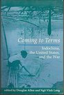 Coming To Terms Indochina The United States And The War