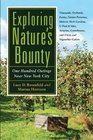 Exploring Nature's Bounty One Hundred Outings Near New York City