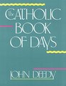 The Catholic Book of Days