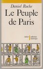 Le peuple de Paris Essai sur la culture populaire au XVIIIe siecle
