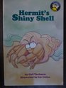 Hermit's shiny shell