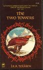 The Two Towers: the Second Part of The Lord of the Rings