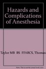Hazards and Complications of Anesthesia