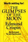 The Glimpses Of The Moon A novel