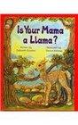 Is Your Mama a Llama (Scholastic Bookshelf: Family)