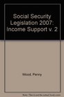 Social Security Legislation 2007 Income Support v 2