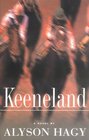 Keeneland  A Novel