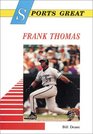 Sports Great Frank Thomas