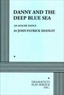 Danny  the Deep Blue Sea