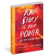 Your Story Is Your Power Free Your Feminine Voice