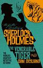 The Further Adventures of Sherlock Holmes  The Venerable Tiger
