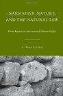 Narrative Nature and the Natural Law From Aquinas to International Human Rights