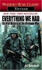 Everything We Had  An Oral History of the Vietnam War