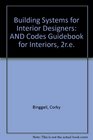 Building Systems for Interior Designers AND Codes Guidebook for Interiors 2re