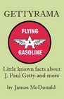Gettyrama Little known facts about J Paul Getty and more