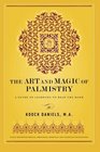 The Art And Magic Of Palmistry