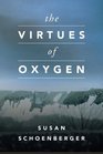The Virtues of Oxygen