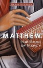 Matthew The Book of Mercy