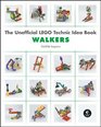 The Unofficial LEGO TECHNIC Idea Book: Walkers