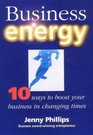 Business energy 10 ways to boost your business in changing times