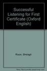 Successful Listening for First Certificate