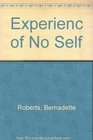 Experience of No Self