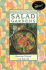 Salad Gardens: Gourmet Greens and Beyond (Brooklyn Botanic Garden Publications)