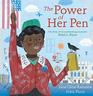 The Power of Her Pen The Story of Groundbreaking Journalist Ethel L Payne