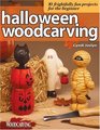 Halloween Woodcarving 10 Frightfully Fun Projects for the Beginner
