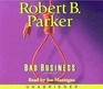 Bad Business (Spenser) (Audio CD) (Unabridged)