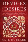 Devices and Desires Bess of Hardwick and the Building of Elizabethan England