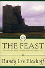 The Feast  A Dramatic Retelling of Ireland's Epic Tale