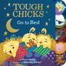 Tough Chicks Go to Bed Tabbed TouchandFeel Board Book