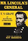 Mr Lincoln's General U S Grant
