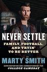 Never Settle Sports Family and the American Soul