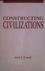 Constructing Civilizations