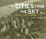 Cities from the Sky An Aerial Portrait of America