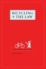 Bicycling and the Law Your Rights as a Cyclist
