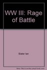 WW III Rage of Battle