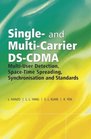 Single and MultiCarrier DSCDMA MultiUser Detection SpaceTime Spreading Synchronisation Networkingand Standards