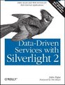 DataDriven Services with Silverlight 2
